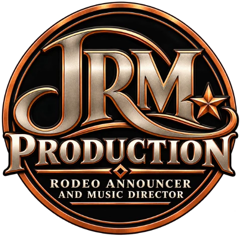 JRM Production — Rodeo Announcer and Music Director